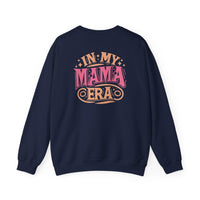 In my Mama Era Crewneck Sweatshirt, Mama Shirt, Gifts for Mom, Mama Celebration Shirt, Shirt for Mama, Mama Sweatshirt, Mama Fleece