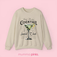 Dirty Martini Cocktail Sweatshirt