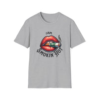 I am Smoking Hot Graphic TShirt Smoking Hot Shirt Risky Tshirt Risky Shirt